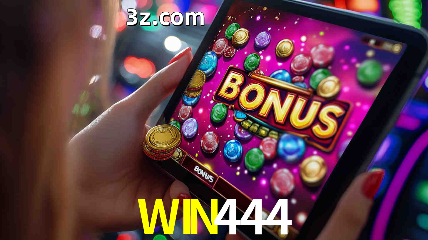 Bônus incríveis na plataforma WIN444